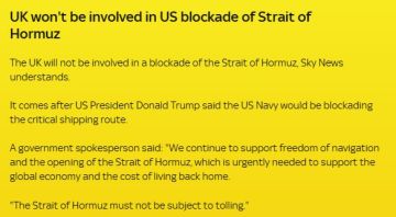 Великобритания не будет участвовать в блокаде Ормузского пролива, — Sky News